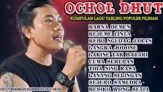 Download lagu KARNA DEMEN - KEJEME CINTA(OCHOL DHUT)|| full album tarling terbaru mp3
