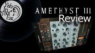 Video thumbnail for [VST Review]:Acustica Audio Amethyst 3 by Yish In Your Ear