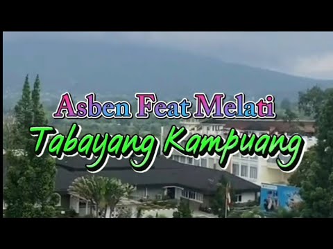 Lirik Lagu Minang Dendang Kalason|Asben feat Melati - Tabayang Kampuang #laguminang #laguminangjoget