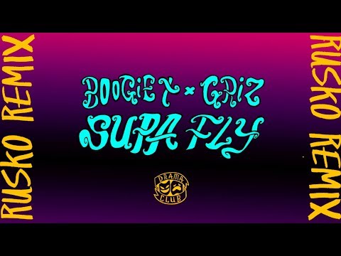 Boogie T X GRiZ - Supa Fly (Rusko Remix)