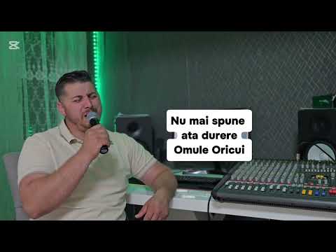 Nu mai spune ata durere Omul oricui.     Alin din Bărbulești