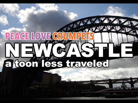 A Toon Less Travelled: Newcastle upon Tyne