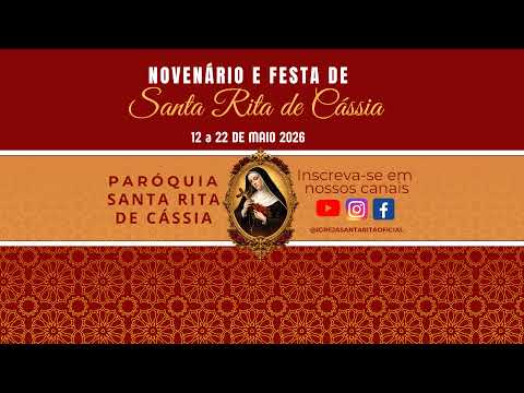 ADORAÇÃO E MISSA VOTIVA DE SANTA RITA