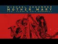 MICHAEL SCHENKER  - Mother Mary feat. SLASH & ERIK GRÖNWALL