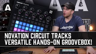 Video thumbnail for Novation Circuit Tracks - Everything you Need to Build a Track In One Unit! by Andertons Synths, Keys and Tech