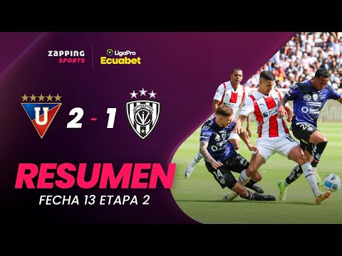 Liga de Quito 2 - 1 Independiente del Valle Resumen Fecha 13 / 2da Etapa / LigaPro Ecuabet