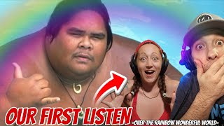 OUR FIRST TIME HEARING - Israel Kamakawiwo&#39;ole  (Reaction)