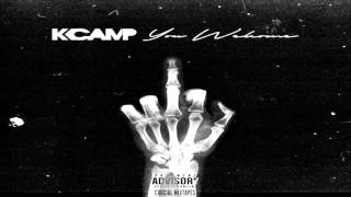 K Camp - You Gone See [You Welcome] [2015] + DOWNLOAD