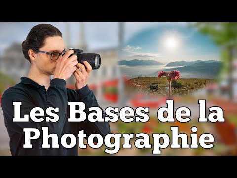 Les Bases de la Photographie !   [ Formation Gratuite ]