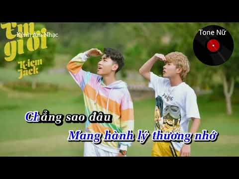 EM GÌ ƠI  ( KARAOKE TONE NỮ ) I  JACK x KICM  | Beat Nữ