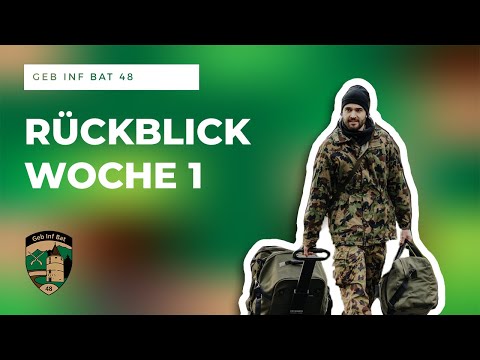 Rückblick Woche 1 WK2023 - Geb Inf Bat48