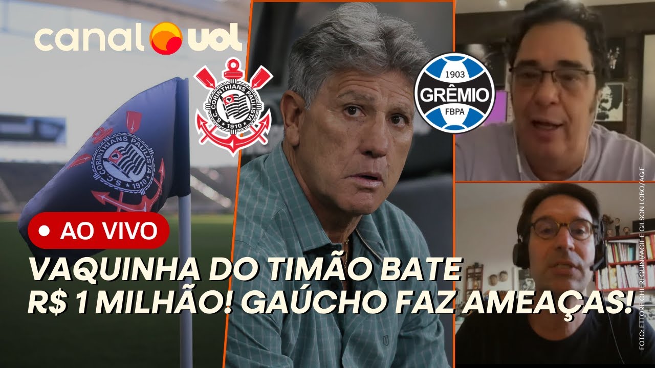🔴 CORINTHIANS BATE R$ 1 MILHÃO EM VAQUINHA EM 3H; RENATO GAÚCHO FAZ AMEAÇAS EM COLETIVA e+ AO VIVO