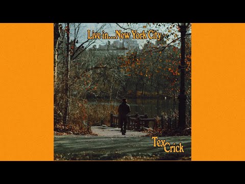 Tex Crick - Nothing Will Change My Mind