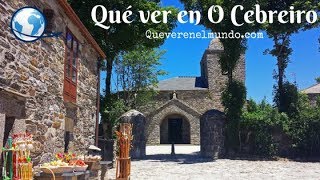 Qué ver en O Cebreiro, Lugo