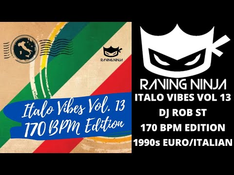 Italo Vibes Vol 13 By Dj Rob ST 170 BPM Edition Italian House Eurodance New Monkey Venue Zone Rave