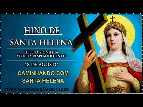 Hino De Santa Helena - Música Católica