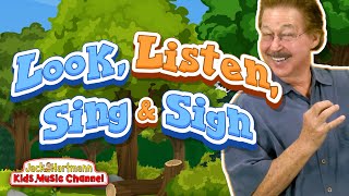 Look, Listen, Sing and Sign! | Jack Hartmann