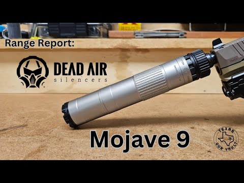 Range Report / Product Review: Dead Air Silencers Mojave 9