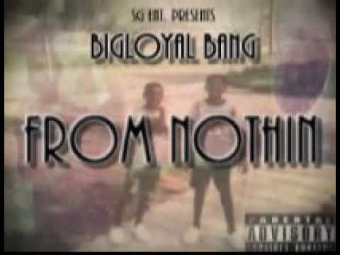 BigLoyal Bang - Up A Roll (Official Audio)