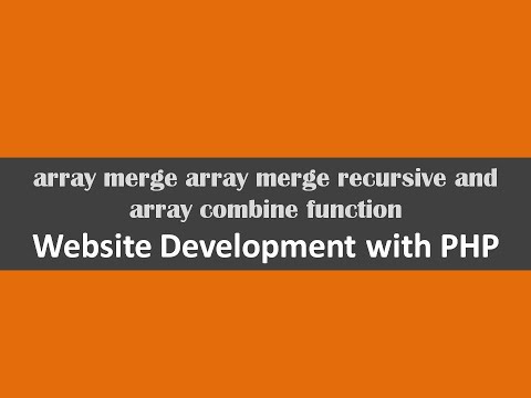 Array Merge Array Merge Recursive And Array Combine Function Website Development With Php