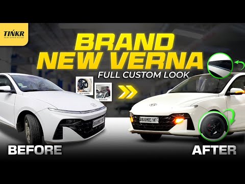 Brand New Verna Gets a Bold Makeover | Tinkr
