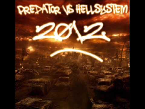 Predator vs Hellsystem - 2012