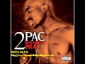 2pac - God bless the dead (feat mike west) 