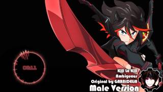 Kill la Kill OP 2 - Ambiguous [Male Version]