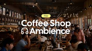 1 Hour at a Coffee Shop | Real Café Ambience, Conversations & Background Noise