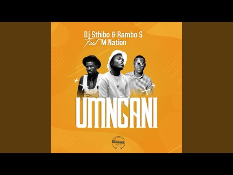 Umngani (feat. M Nation)