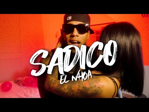 El Nhoa - Sádico (Video Oficial)