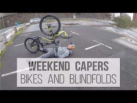 Weekend Capers - Bikes and Blindfolds