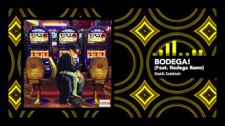 Statik Selektah feat. Bodega Bamz &quot;Bodega!&quot; (Official Audio)