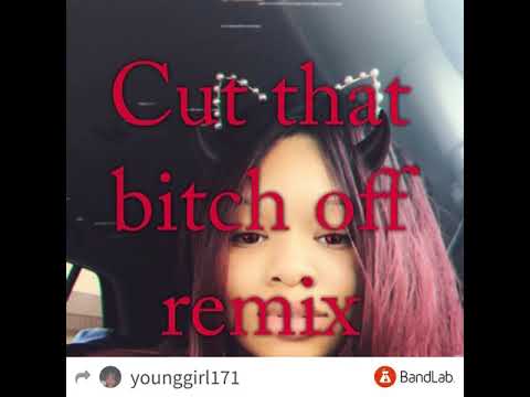 Cut that bitch off remix ft bossqueen