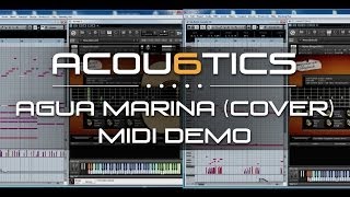 Video thumbnail for Acou6tics MIDI Demo - "Agua Marina" Cover by vir2instruments