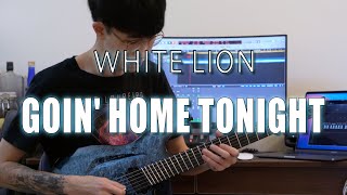 Download lagu White Lion - Goin' Home Tonight Solo Cover mp3 Download lagu White Lion - Goin' Home Tonight Solo Cover mp3