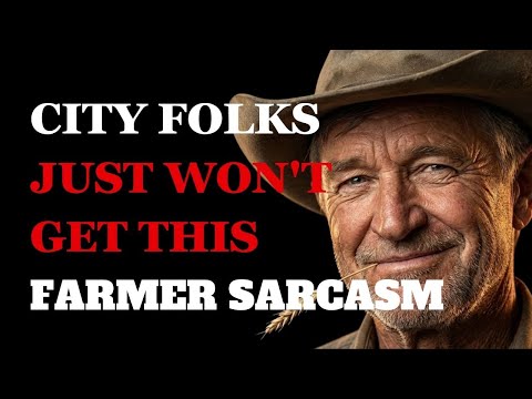 The Farmer's Wit: Funny & Sarcastic Quotes on Rural Life | Fabulous Quotes