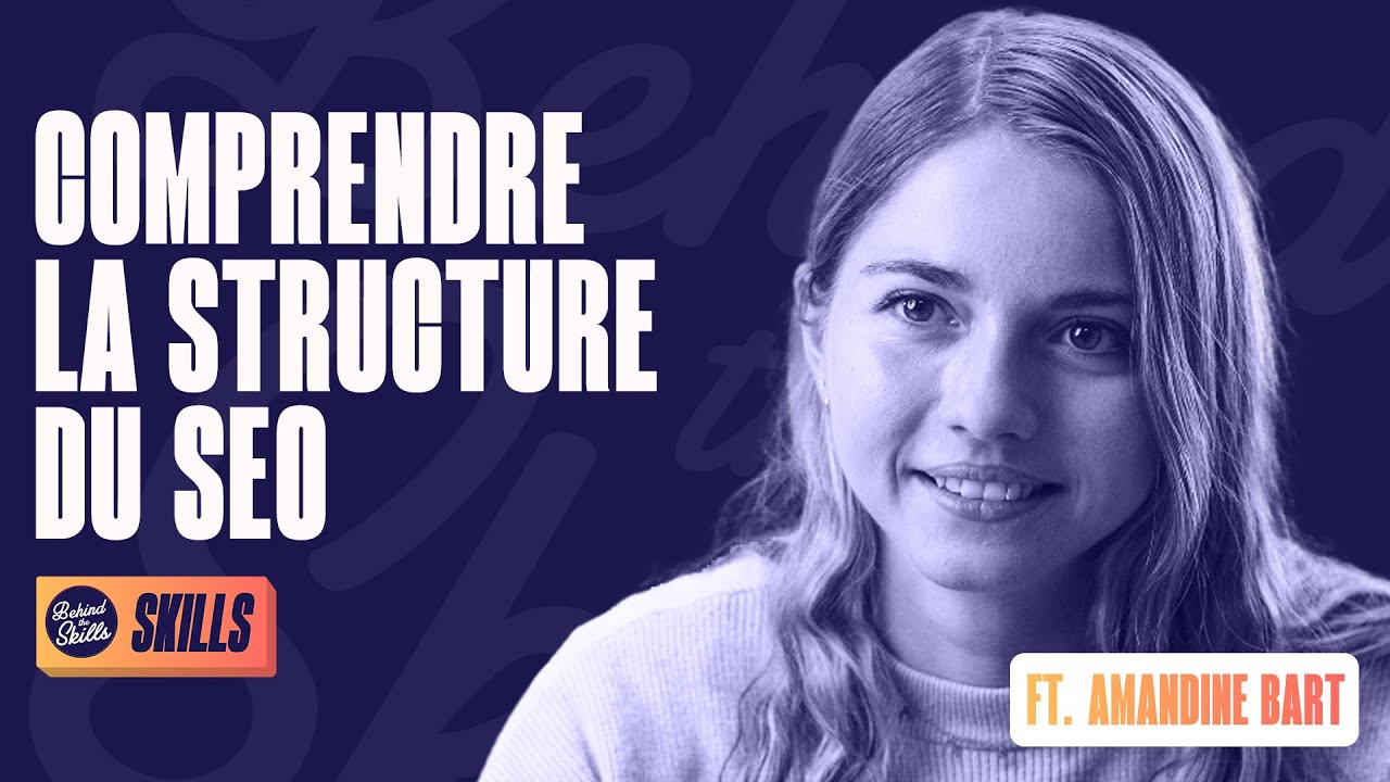 Comprendre la structure du SEO pour performer sur le web