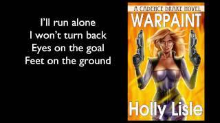 Moment: The WARPAINT Theme Song: by Holly Lisle