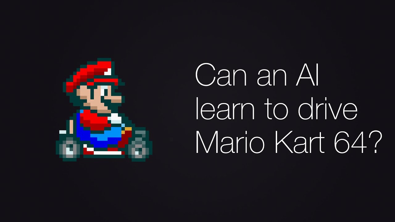 Can an AI drive Mario Kart 64? - YouTube