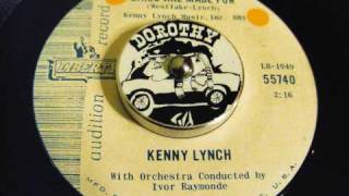 Kenny Lynch -That's What Little Girls Are Made For