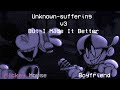 Unknown Suffering V3 But I Made It Better FNF