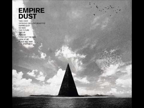 Empire Dust - Think Out The Box