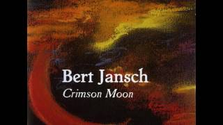 Bert Jansch - The River Bank