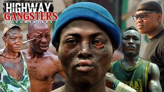 OGERE: Nigeria's Most Feared Highway Gangsters