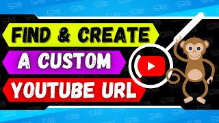 How To Find and Create A Custom YouTube URL | Simple Tutorial