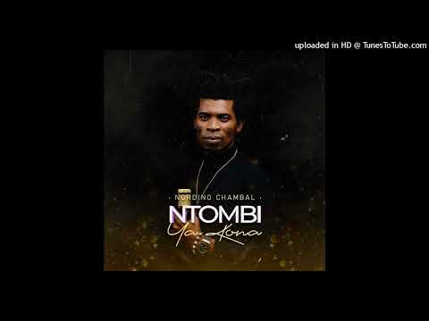 Nordino Chambal - Ntombi ya kona