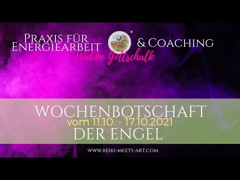 Wochenbotschaft der Engel vom 11.10. - 17.10.2021 ☀️☀️