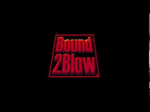 Bound2Blow YouTube @bound2blow Do SUBSCRIBE📲 | Trailer