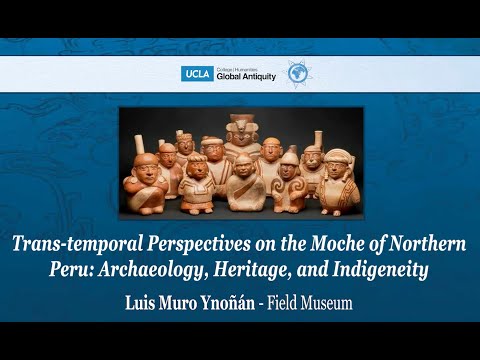 Trans-temporal Perspectives on the Moche of Northern Peru: Archaeology, Heritage, and Indigeneity